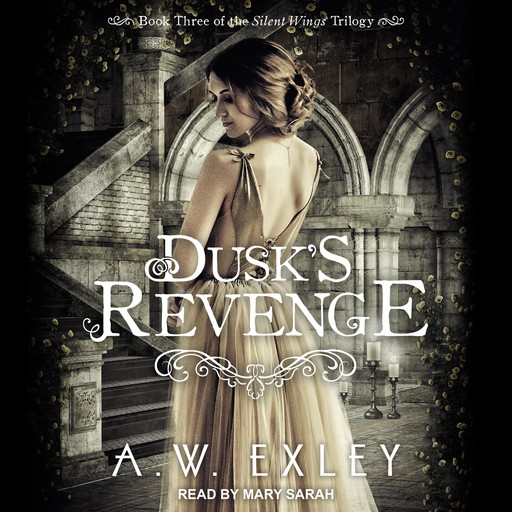 Dusk's Revenge, A.W. Exley