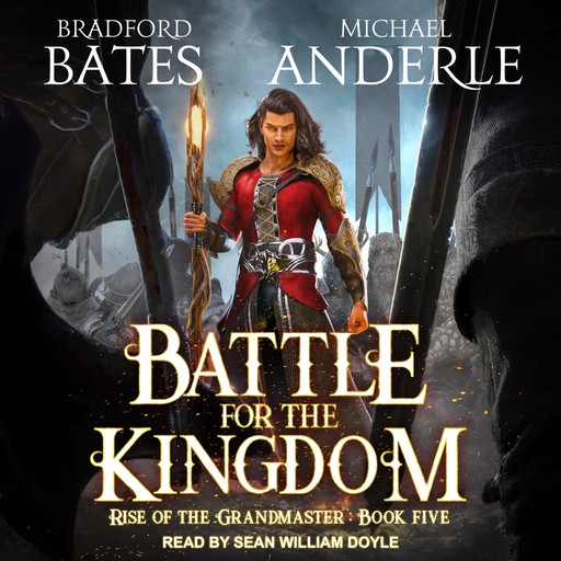 Battle for the Kingdom, Bradford Bates, Michael Anderle