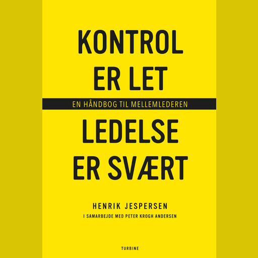 Kontrol er let, ledelse er svært, Peter Andersen, Henrik Jespersen