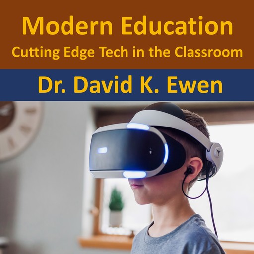 Modern Education, David K. Ewen