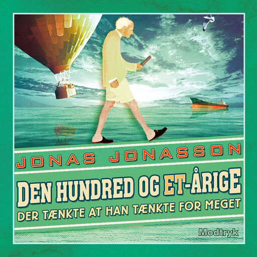 Den hundred og et-årige der tænkte at han tænkte for meget, Jonas Jonasson