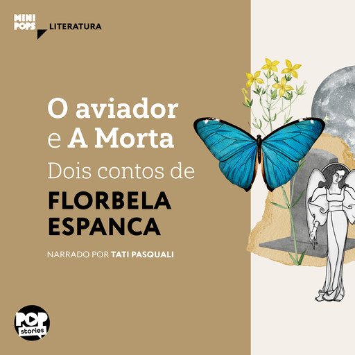 O aviador e A Morta - dois contos de Florbela Espanca, Florbela Espanca