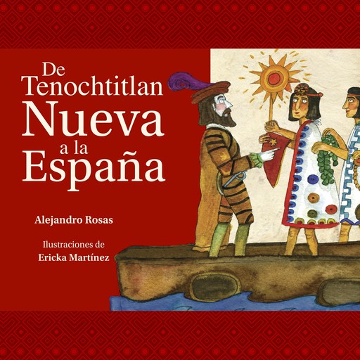 De Tenochtitlan a la Nueva España, Alejandro Rosas