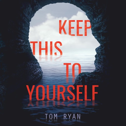 Keep This to Yourself, Tom Ryan