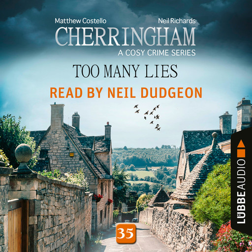 Too Many Lies - Cherringham - A Cosy Crime Series: Mystery Shorts 35 (Unabridged), Matthew Costello, Neil Richards