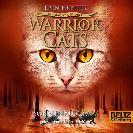 Warrior Cats - Die Macht der drei. Sonnenaufgang, Erin Hunter