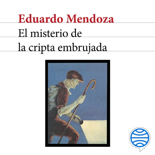 El misterio de la cripta embrujada, Eduardo Mendoza