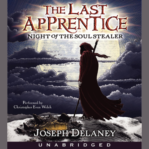 Last Apprentice: Night of the Soul Stealer (Book 3), Joseph Delaney