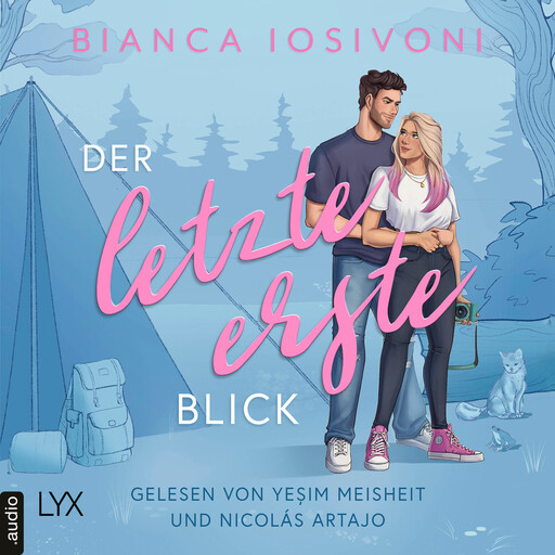 Der letzte erste Blick - Firsts-Reihe, Teil 1, Bianca Iosivoni