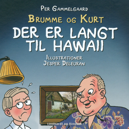 Der er langt til Hawaii, Per Gammelgaard