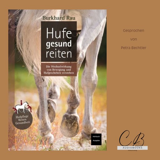 Hufe gesund reiten, Burkhard Rau