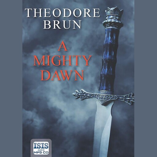 A Mighty Dawn, Theodore Brun