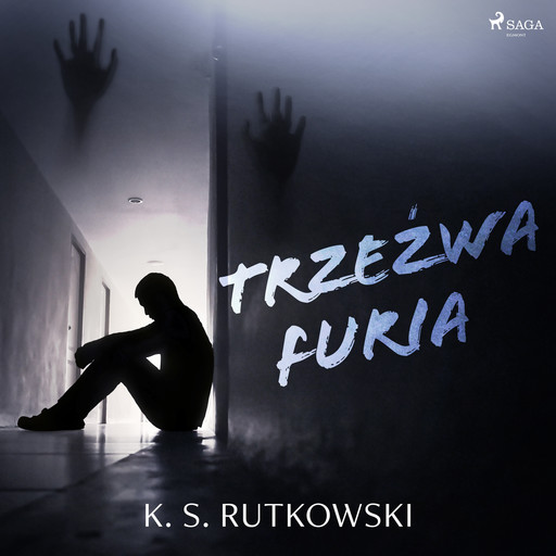 Trzeźwa furia, K.S.Rutkowski