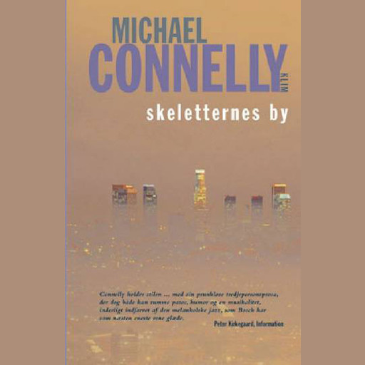 Skeletternes by, Michael Connelly