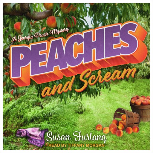 Peaches and Scream, Susan Furlong