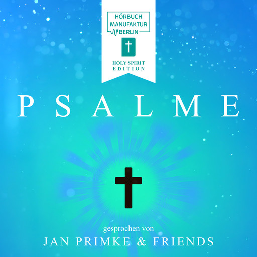 Kreuz - Psalme, Band 1 (ungekürzt), Jan Primke