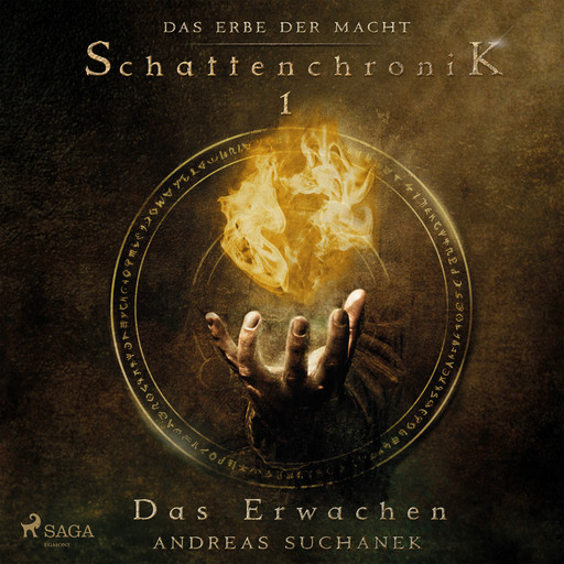 Das Erbe der Macht - Schattenchronik 1: Das Erwachen, Andreas Suchanek