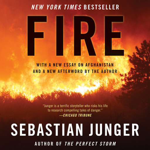 Fire, Sebastian Junger