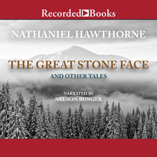 Great Stone Face and Other Tales, Nathaniel Hawthorne