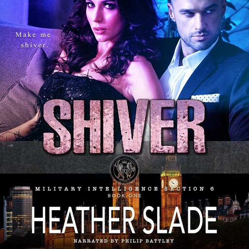 Make Me Shiver, Heather Slade
