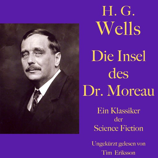 H. G. Wells: Die Insel des Dr. Moreau, Herbert George Wells