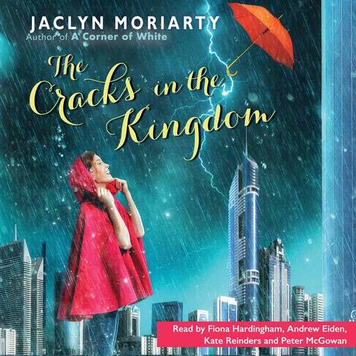 The Cracks in the Kingdom, Jaclyn Moriarty