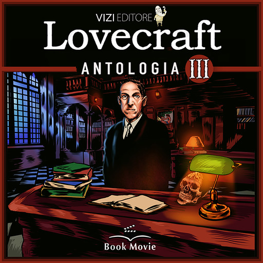 Lovecraft Antologia III, Howard Phillips Lovecraft