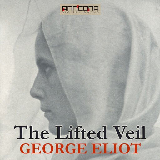 The Lifted Veil, George Eliot