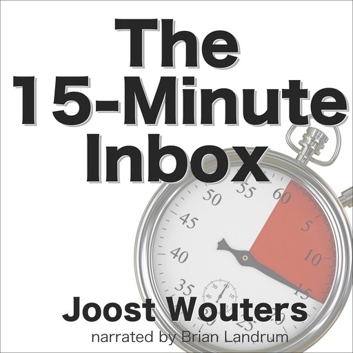 The 15-Minute Inbox, Joost Wouters