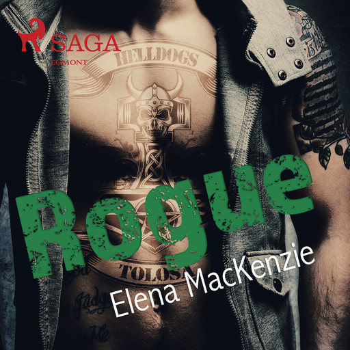 Rogue - Helldogs MC 1, Elena Mackenzie