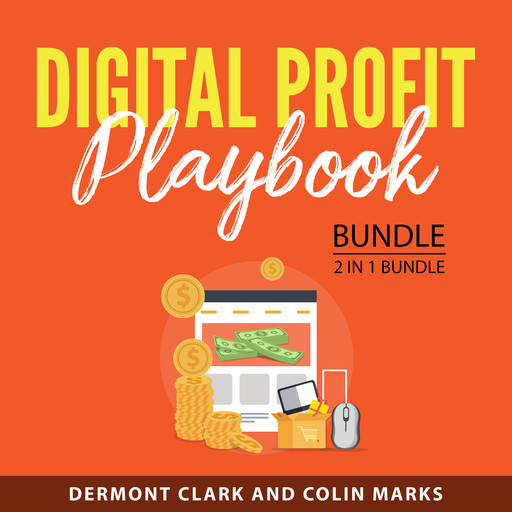 Digital Profit Playbook Bundle, 2 in 1 Bundle, Colin Marks, Dermont Clark