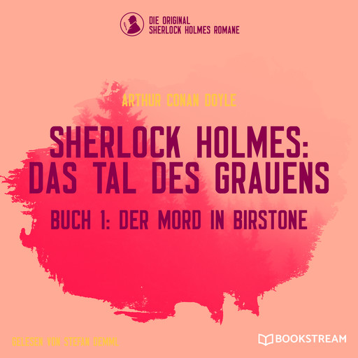 Der Mord in Birstone - Sherlock Holmes: Das Tal des Grauens, Band 1 (Ungekürzt), Arthur Conan Doyle