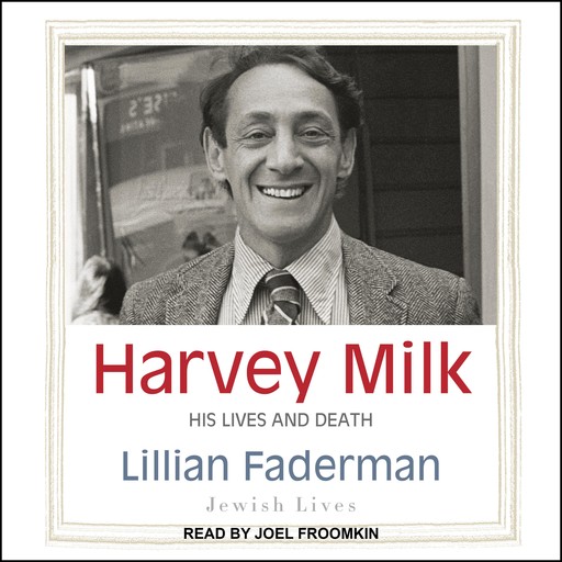 Harvey Milk, Lillian Faderman