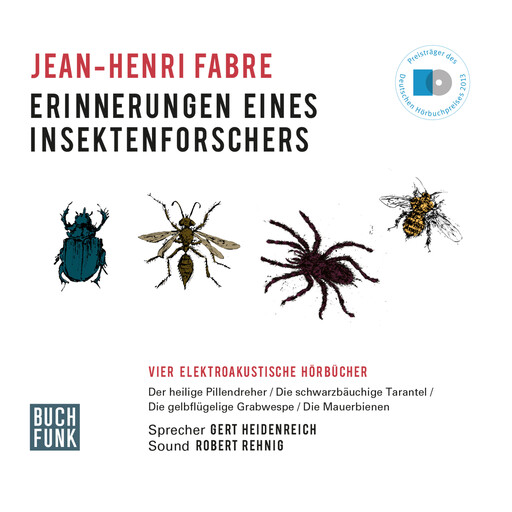 Erinnerungen eines Insektenforschers - Vier elektroakustische Hörbücher (Ungekürzt), Jean-Henri Fabre