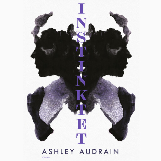 Instinktet, Ashley Audrain