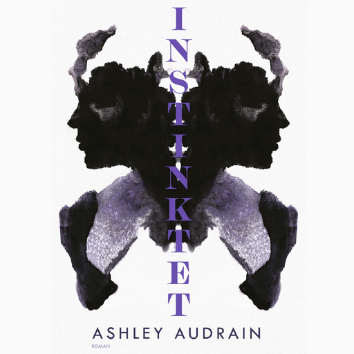 Instinktet, Ashley Audrain