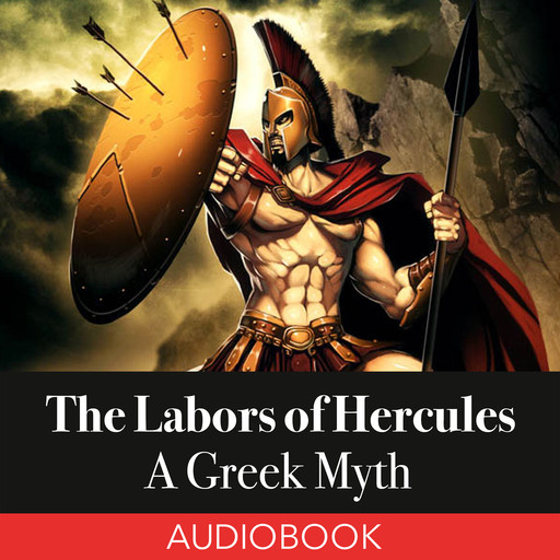 The Labors of Hercules: A Greek Myth, 