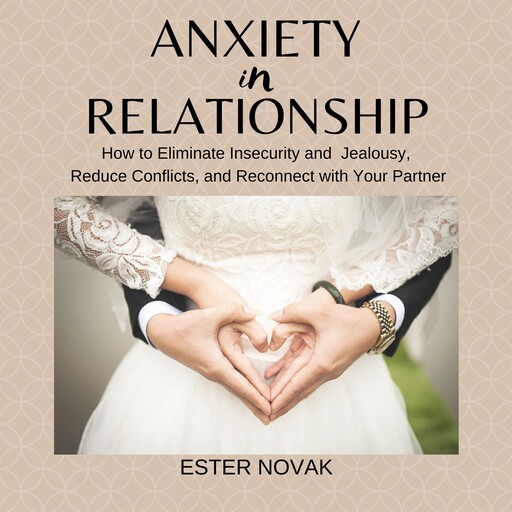 ANXIETY IN RELATIONSHIP, EsterNovak