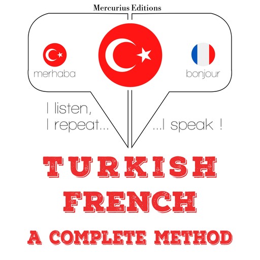 Türkçe - Fransızca: eksiksiz bir yöntem, JM Gardner