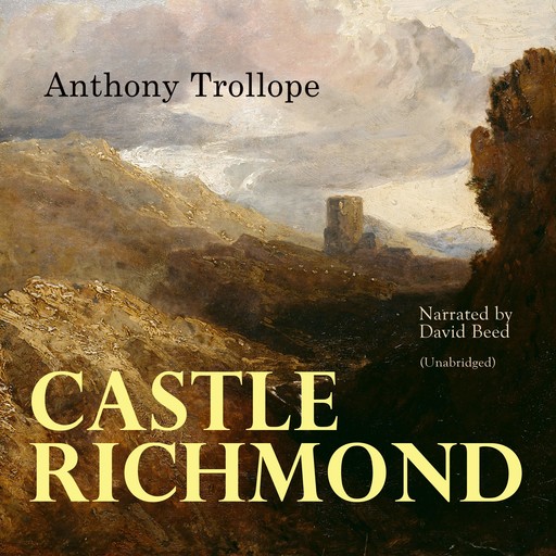 Castle Richmond, Anthony Trollope