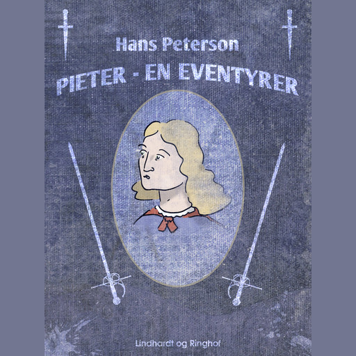 Pieter - en eventyrer, Hans Peterson
