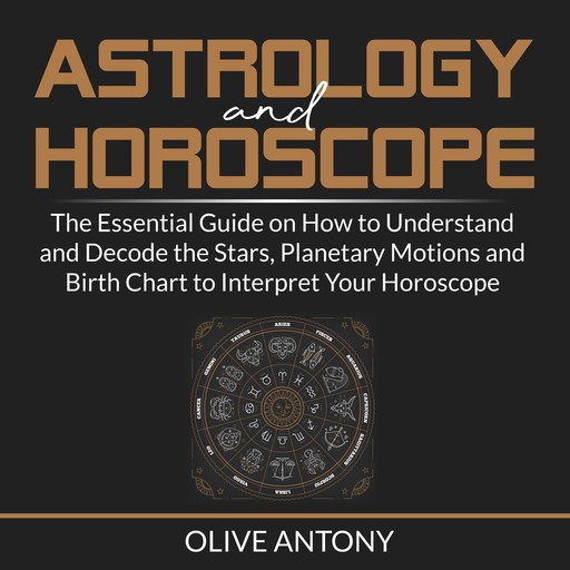 Astrology and Horoscope, Olive Antony