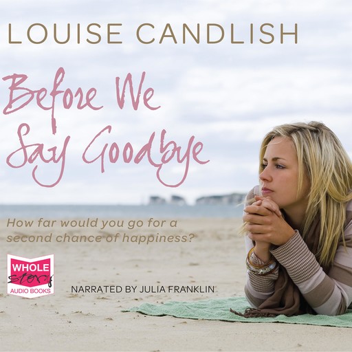 Before We Say Goodbye, Louise Candlish