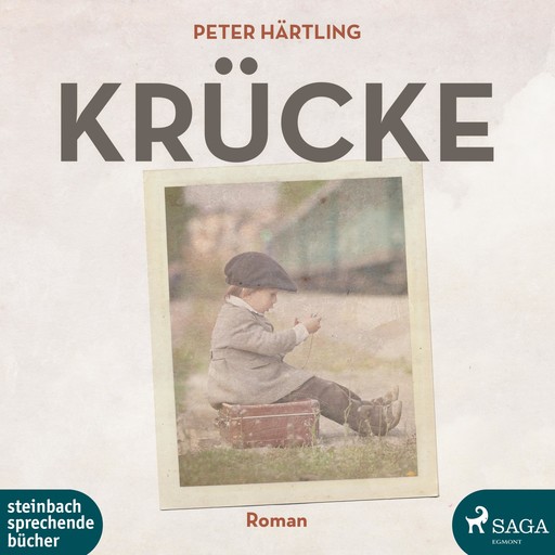 Krücke (Ungekürzt), Peter Härtling