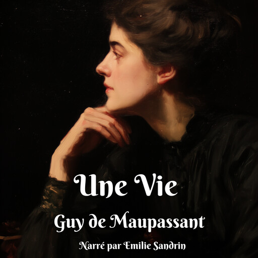 Une Vie, Guy de Maupassant