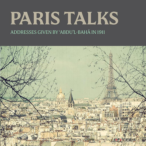 Paris Talks, 'Abdu'l-Bahá