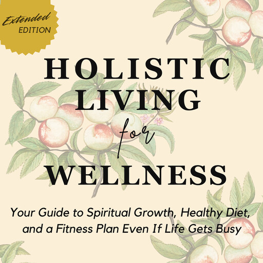 Holistic Living for Wellness, Lennon Publishing