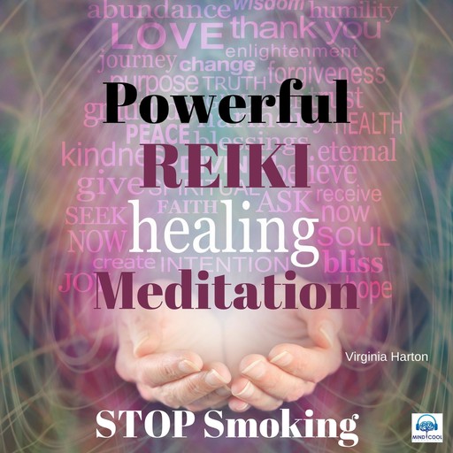 Powerful Reiki Healing Meditation to Stop Smoking, Virginia Harton