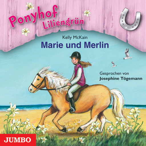 Ponyhof Liliengrün. Marie und Merlin [Band 1], Kelly McKain