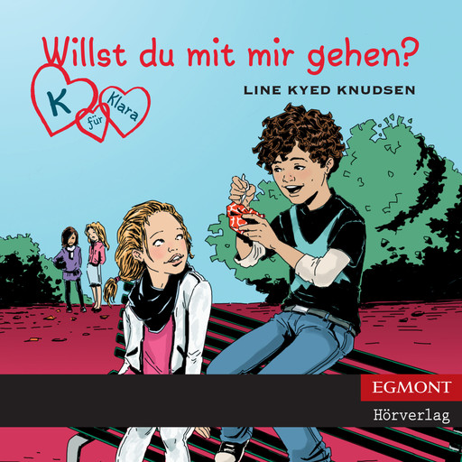 K für Klara, Folge 2: Willst du mit mir gehen? (ungekürzt), Line Kyed Knudsen